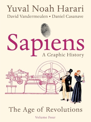 Sapiens: A Graphic History, Volume 4 0063510510 Book Cover