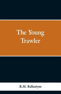 The Young Trawler 9353298334 Book Cover