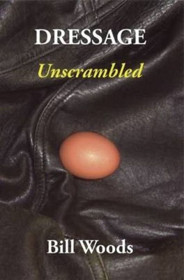 Dressage Unscrambled: Colorful Festive Ornament... 0939481820 Book Cover