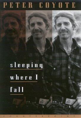 Sleeping Where I Fall: A Chronicle 1887178678 Book Cover