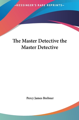 The Master Detective the Master Detective 116147031X Book Cover