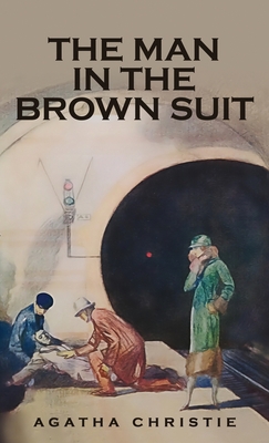 The Man in the Brown Suit 1645940829 Book Cover
