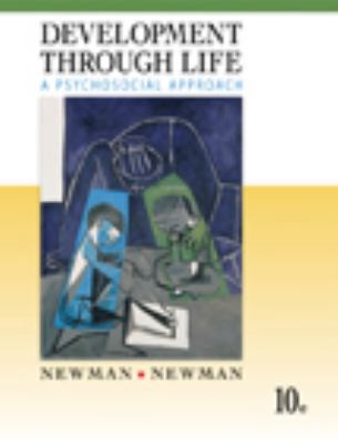 Development Through Life: A Psychosocial Approach 0495553417 Book Cover