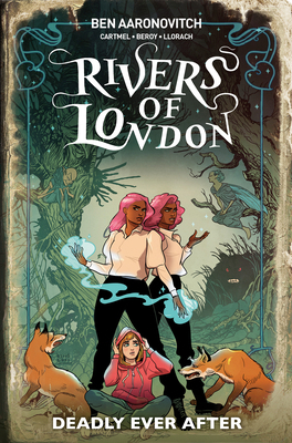 Rivers of London: Deadly Ever After (Graphic No... 1787738590 Book Cover