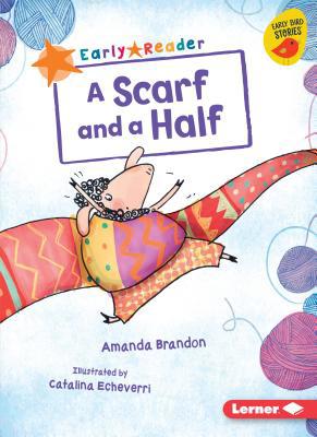 A Scarf and a Half 154157415X Book Cover