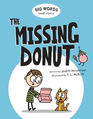 Big Words Small Stories: The Missing Donut 1771387882 Book Cover