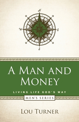 A Man and Money 1733118659 Book Cover