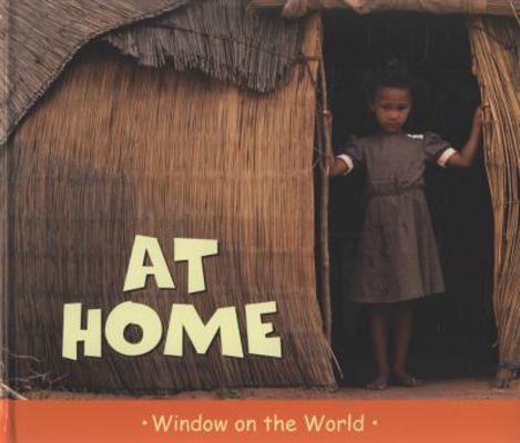 At Home (Window on the World) 1840895861 Book Cover