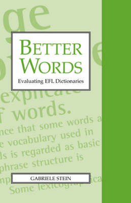 Better Words: Evaluating EFL Dictionaries 0859897192 Book Cover
