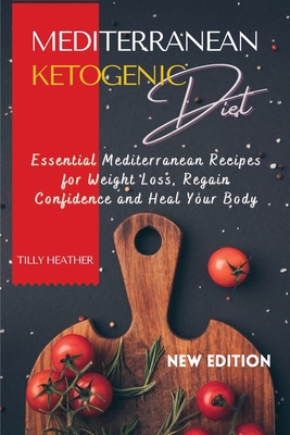 Mediterranean Ketogenic Diet: The Essential Med... 1387476262 Book Cover