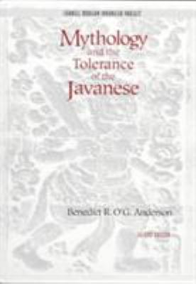 Mythology and the Tolerance of the Javanese 0877630410 Book Cover