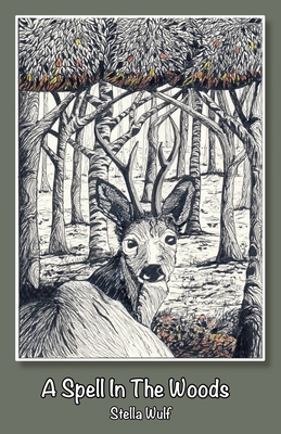 A Spell in The Woods 1911048503 Book Cover