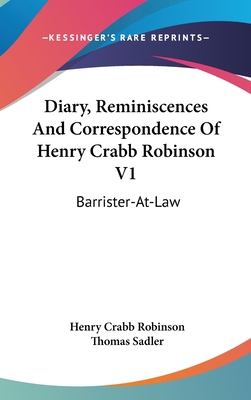 Diary, Reminiscences And Correspondence Of Henr... 0548191719 Book Cover