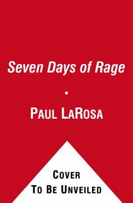 Seven Days of Rage: The Deadly Crime Spree of t... 1439196559 Book Cover