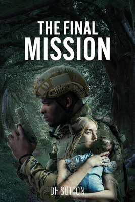 The Final Mission B0FWVXCY36 Book Cover