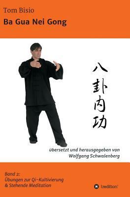 Ba Gua Nei Gong [German] 3734596351 Book Cover