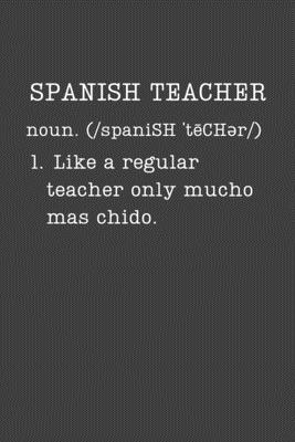 Spanish Teacher: Funny Teaching Gifts - Small L... 1696436389 Book Cover