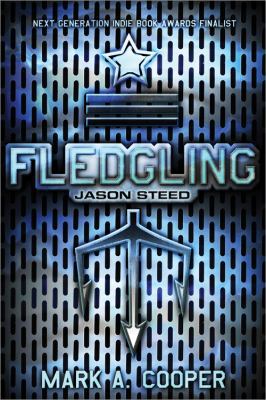 Fledgling: Jason Steed 1402239998 Book Cover