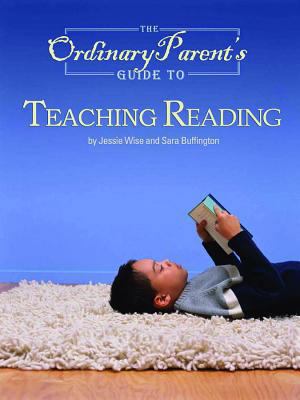 The Ordinary Parent's Guide to Teaching Reading 0972860312 Book Cover