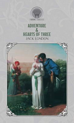 Adventure & Hearts of Three 9390026873 Book Cover