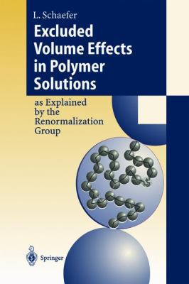 Excluded Volume Effects in Polymer Solutions: A... 3540655131 Book Cover