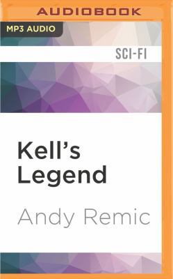 Kell's Legend 1531841597 Book Cover
