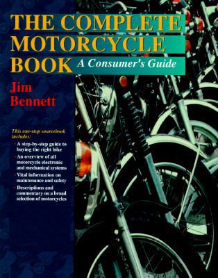 The Complete Motorcycle Book: A Consumer's Guide 0816031819 Book Cover