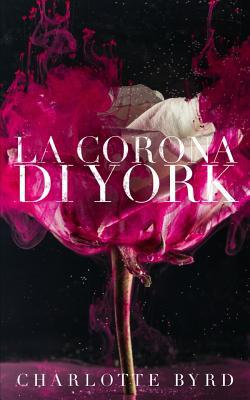La Corona di York [Italian] 109228754X Book Cover