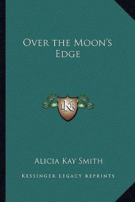 Over the Moon's Edge 1162780681 Book Cover