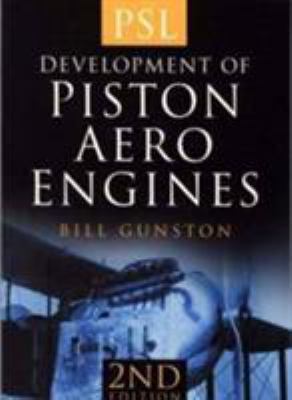 Development of Piston Aero Engines 0750944781 Book Cover
