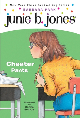 Junie B. Jones #21: Cheater Pants 0375823026 Book Cover