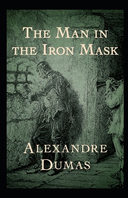 Paperback The Man in the Iron Mask Annotated Book