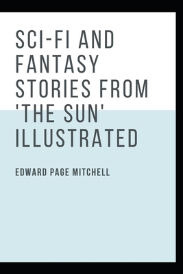 Sci-Fi and Fantasy Stories From 'The Sun' Illustrated