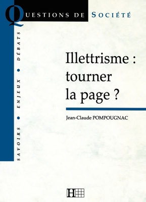 Illettrisme: tourner la page ? [French] 2012351867 Book Cover