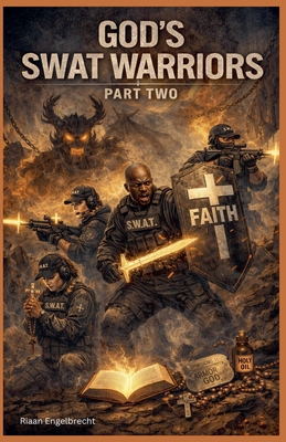 God's SWAT Warriors Part Two B0BW2Y85VT Book Cover