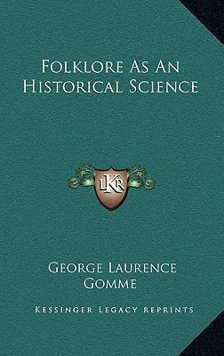 Folklore as an Historical Science 1163410918 Book Cover