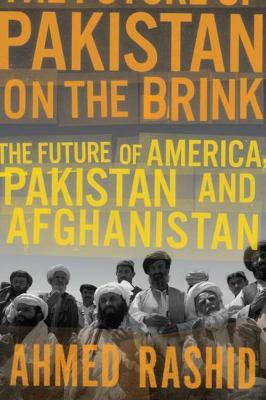 Pakistan on the Brink: The Future of America, P... 0670023469 Book Cover