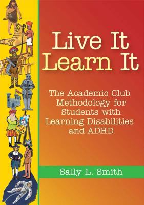 Live It, Learn It: The Academic Club Methodolog... 1557666830 Book Cover