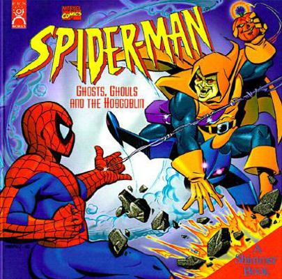 Spider-Man: Ghosts, Ghouls, and the Hobgoblin 1570824436 Book Cover