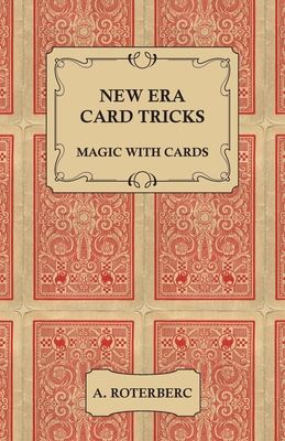 New Era Card Tricks - Magic with Cards 1443737763 Book Cover