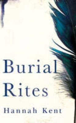 Burial Rites [Paperback] [Jan 01, 2013] Hannah ... 1447235657 Book Cover