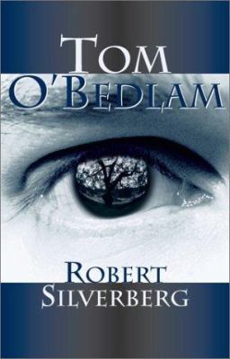 Tom O'Bedlam 1587541165 Book Cover