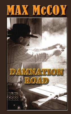 Damnation Road (Thorndike Large Print Western S... [Large Print] 1410440877 Book Cover