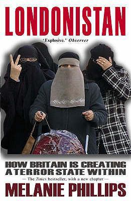 Londonistan: How Britain Is Creating a Terror S... 1903933900 Book Cover