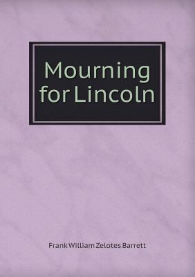 Mourning for Lincoln 5518491905 Book Cover
