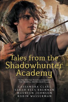 Tales from the Shadowhunter Academy [Paperback]...            Book Cover