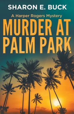Murder at Palm Park B0CVCVKHS8 Book Cover