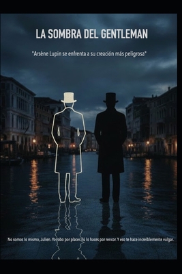 Arsène Lupin LA SOMBRA DEL GENTLEMAN [Spanish] B0G4WGL4KK Book Cover