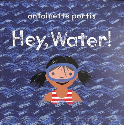 Hey, Water! 1912650606 Book Cover