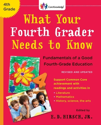 What Your Fourth Grader Needs to Know: Fundamen... 0553394673 Book Cover